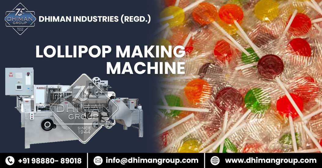 This is Why Our Lollipop Making Machine is The Best Choice For Increasing Efficiency