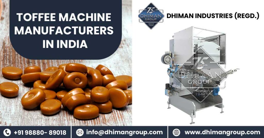 Toffee machine manufacturers in India