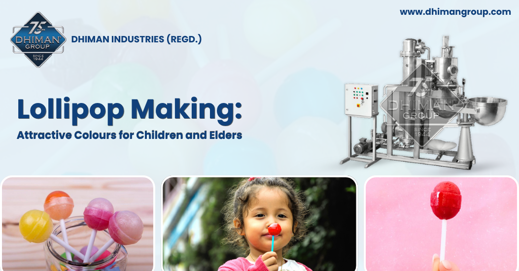 Lollipop Making: Attractive Colours for Children and Elders